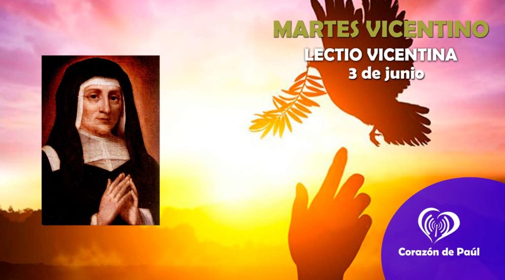 Martes- Lectio Vicentina 4 de junio