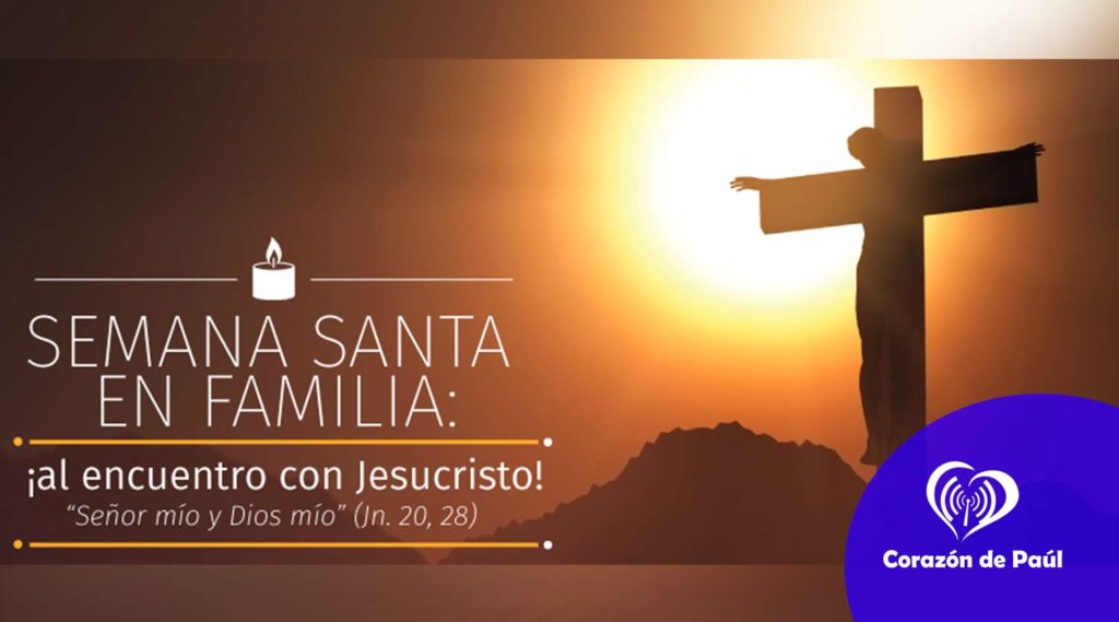 Guías para vivir la Semana Santa en Familia (pdf)