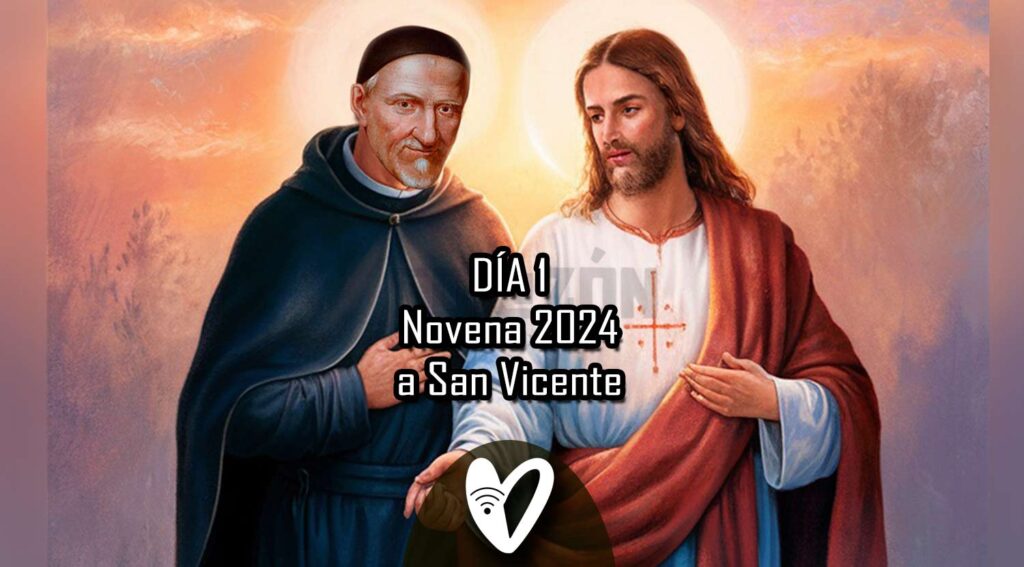 Primer día de la Novena- San Vicente de Paúl 2024